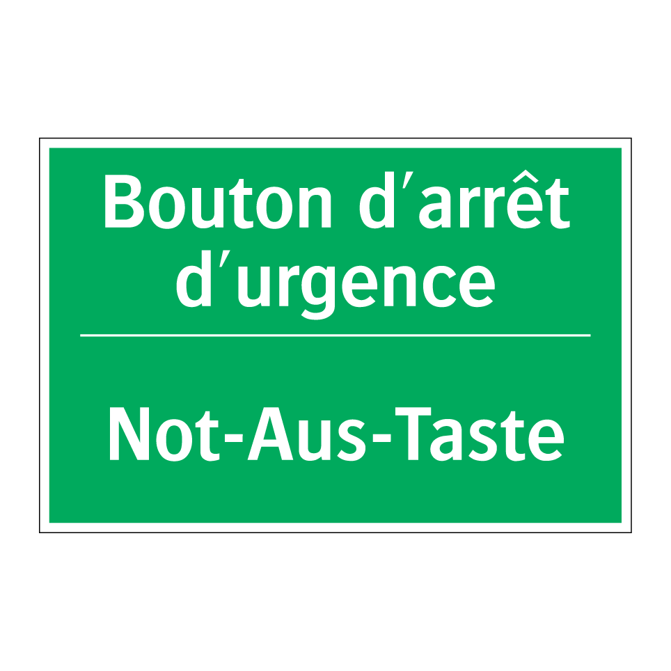 Not-Aus-Taste - Bouton d'arrêt d'urgence