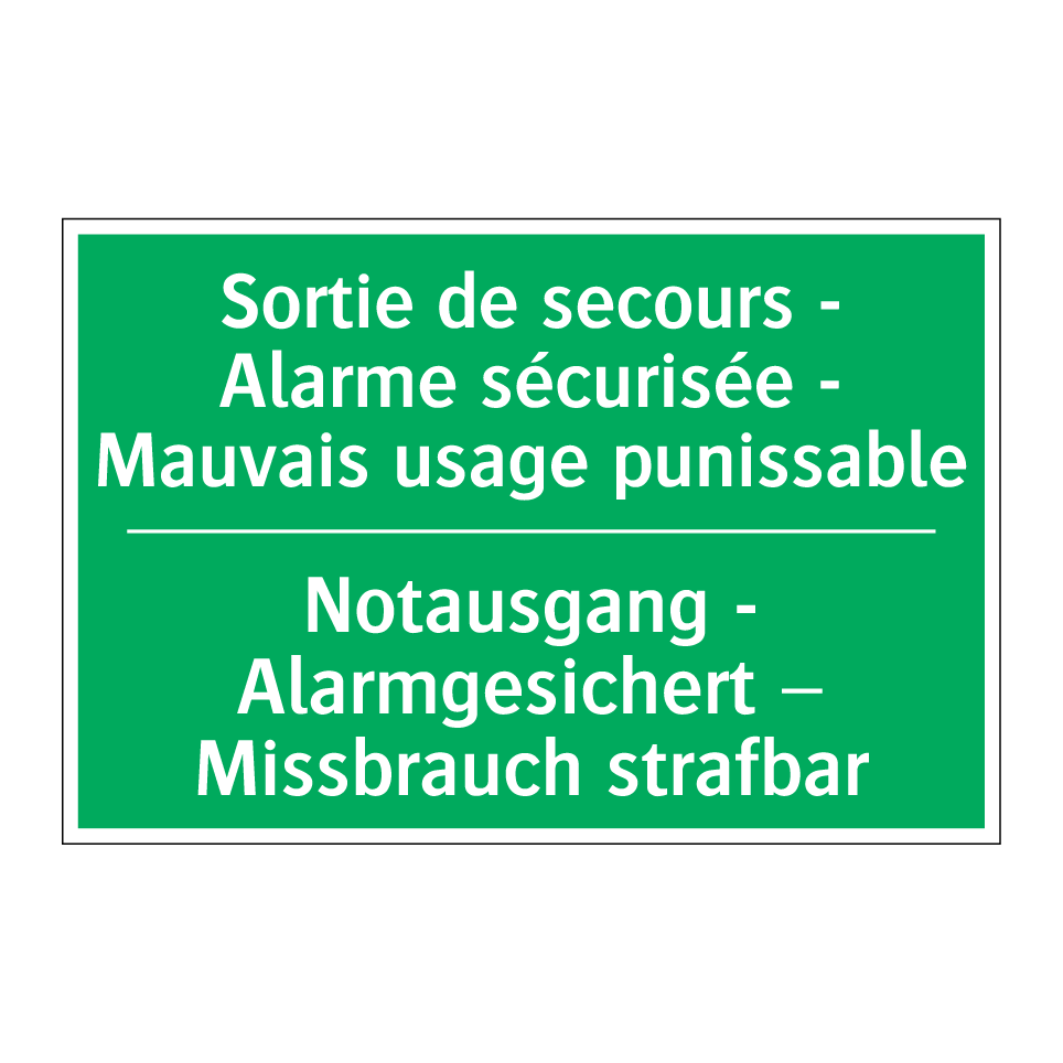 Notausgang - Alarmgesichert – /.../ - Sortie de secours - Alarme sécurisée /.../