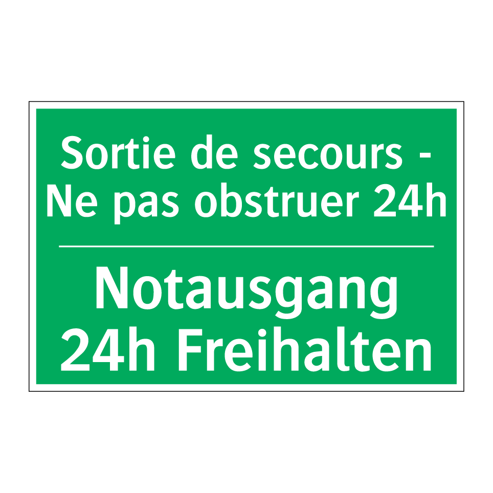 Notausgang 24h Freihalten - Sortie de secours - Ne pas obstruer /.../
