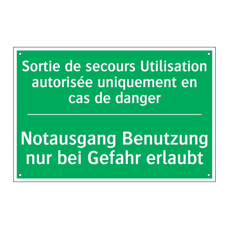 Notausgang Benutzung nur bei Gefahr /.../ - Sortie de secours Utilisation /.../