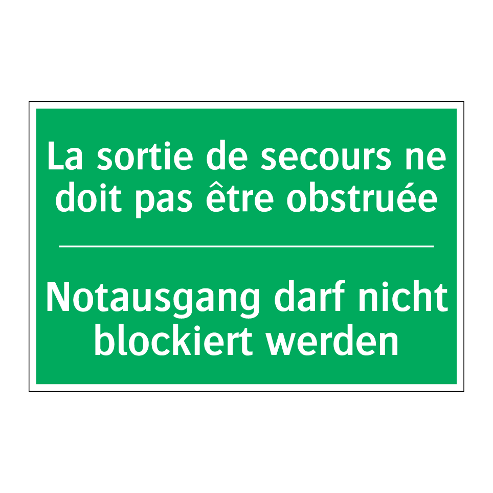Notausgang darf nicht blockiert /.../ - La sortie de secours ne doit pas /.../
