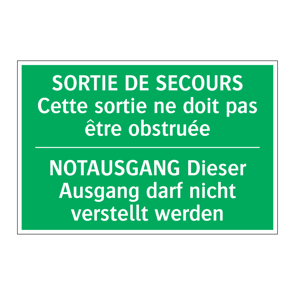 NOTAUSGANG Dieser Ausgang darf /.../ - SORTIE DE SECOURS Cette sortie /.../
