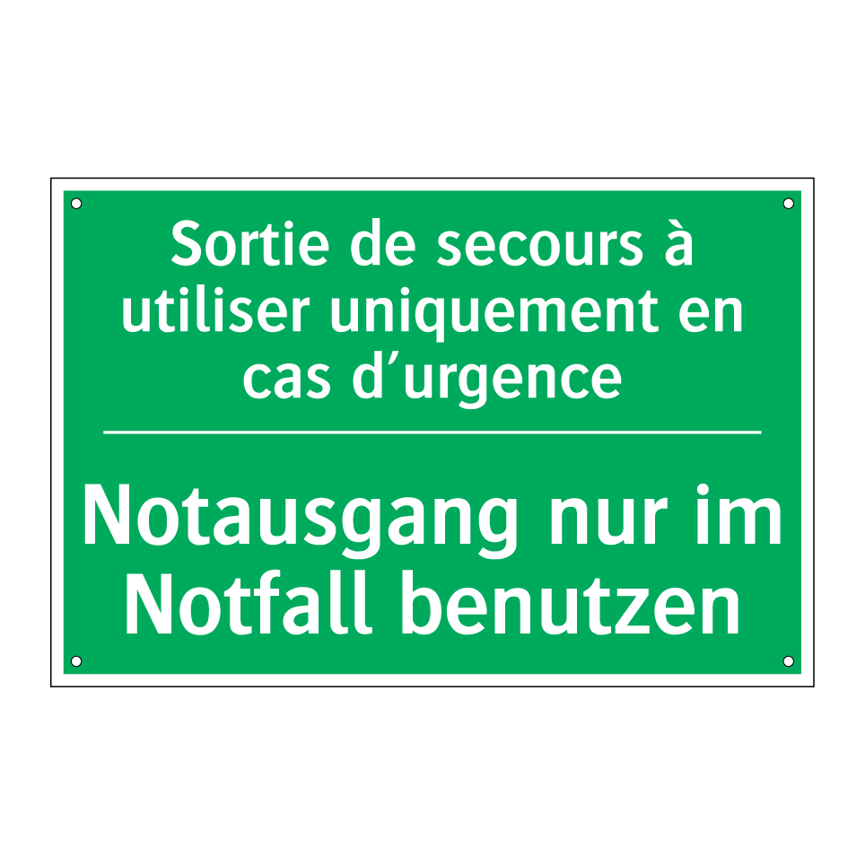 Notausgang nur im Notfall benutzen /.../ - Sortie de secours à utiliser uniquement /.../