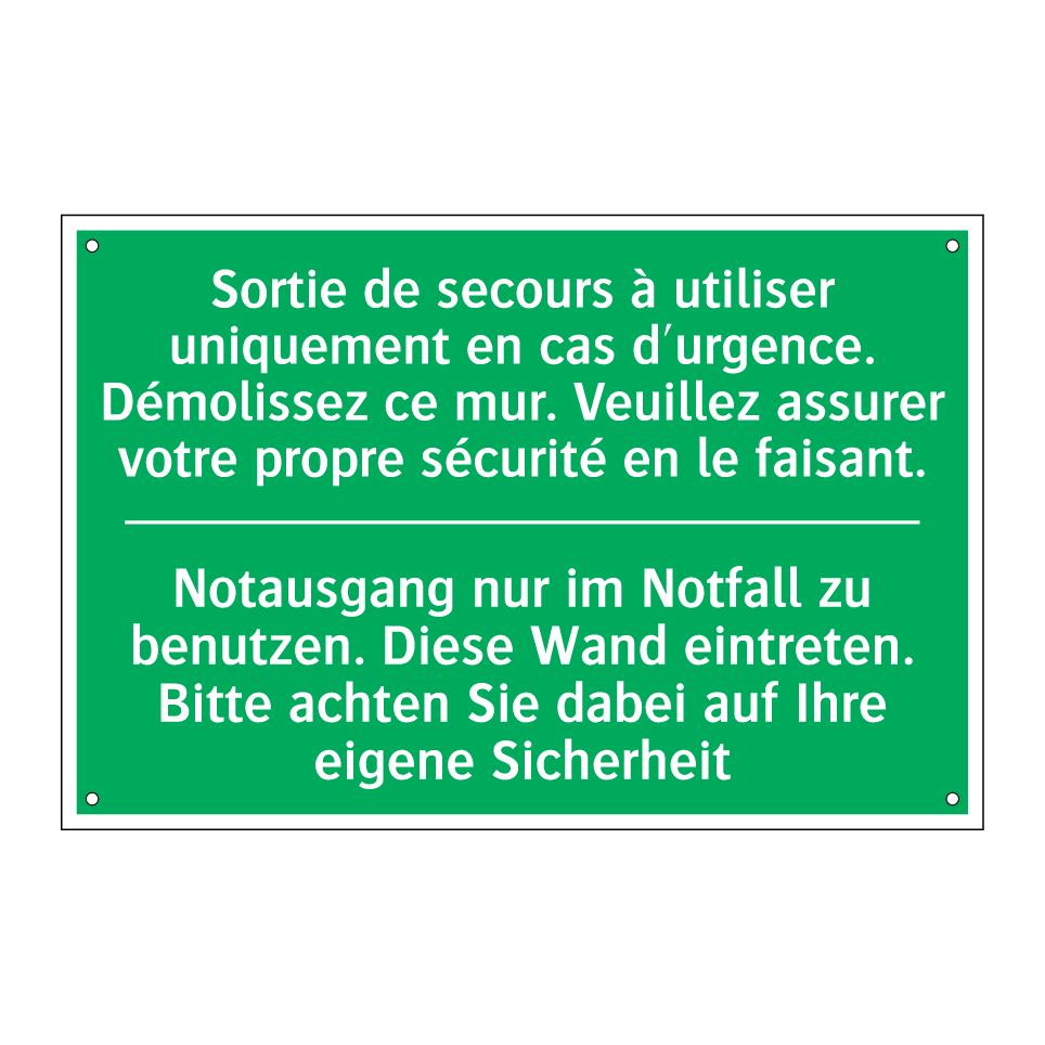 Notausgang nur im Notfall zu benutzen. /.../ - Sortie de secours à utiliser uniquement /.../