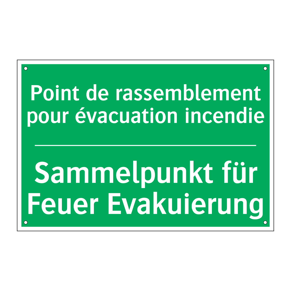 Sammelpunkt für Feuer Evakuierung /.../ - Point de rassemblement pour évacuation /.../