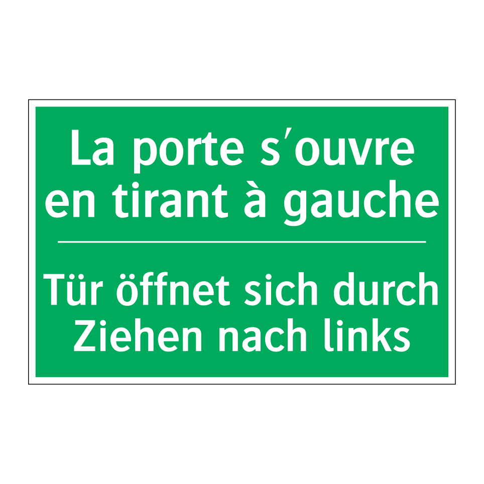 Tür öffnet sich durch Ziehen nach /.../ - La porte s'ouvre en tirant à gauche /.../