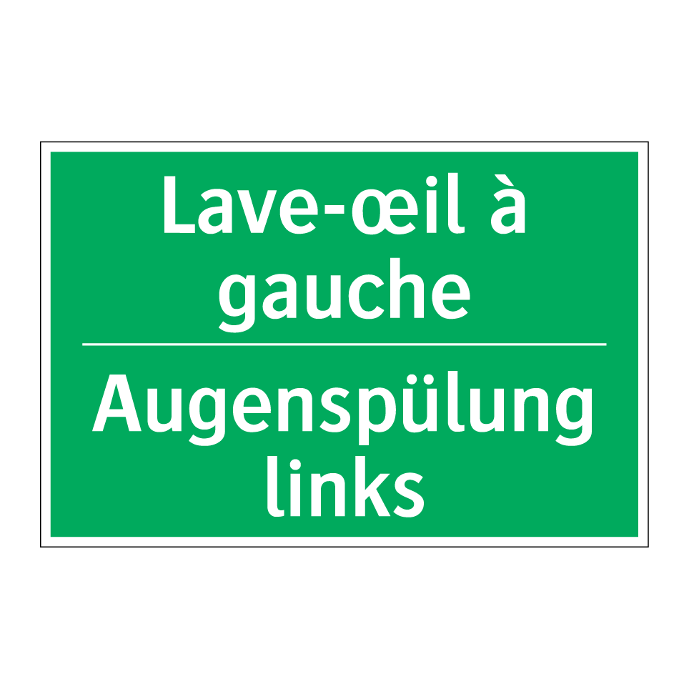 Augenspülung links - Lave-œil à gauche