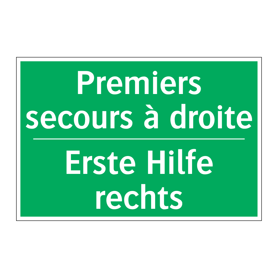 Erste Hilfe rechts - Premiers secours à droite
