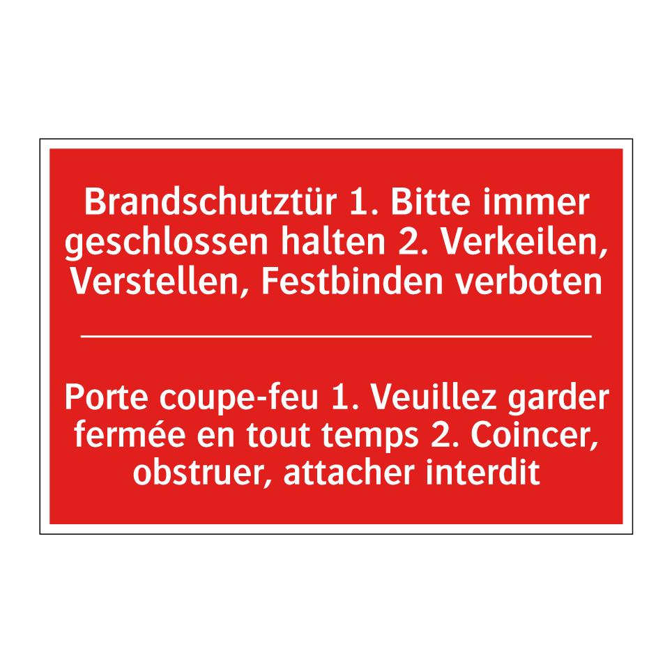 Brandschutztür 1. Bitte immer /.../ - Porte coupe-feu 1. Veuillez garder /.../