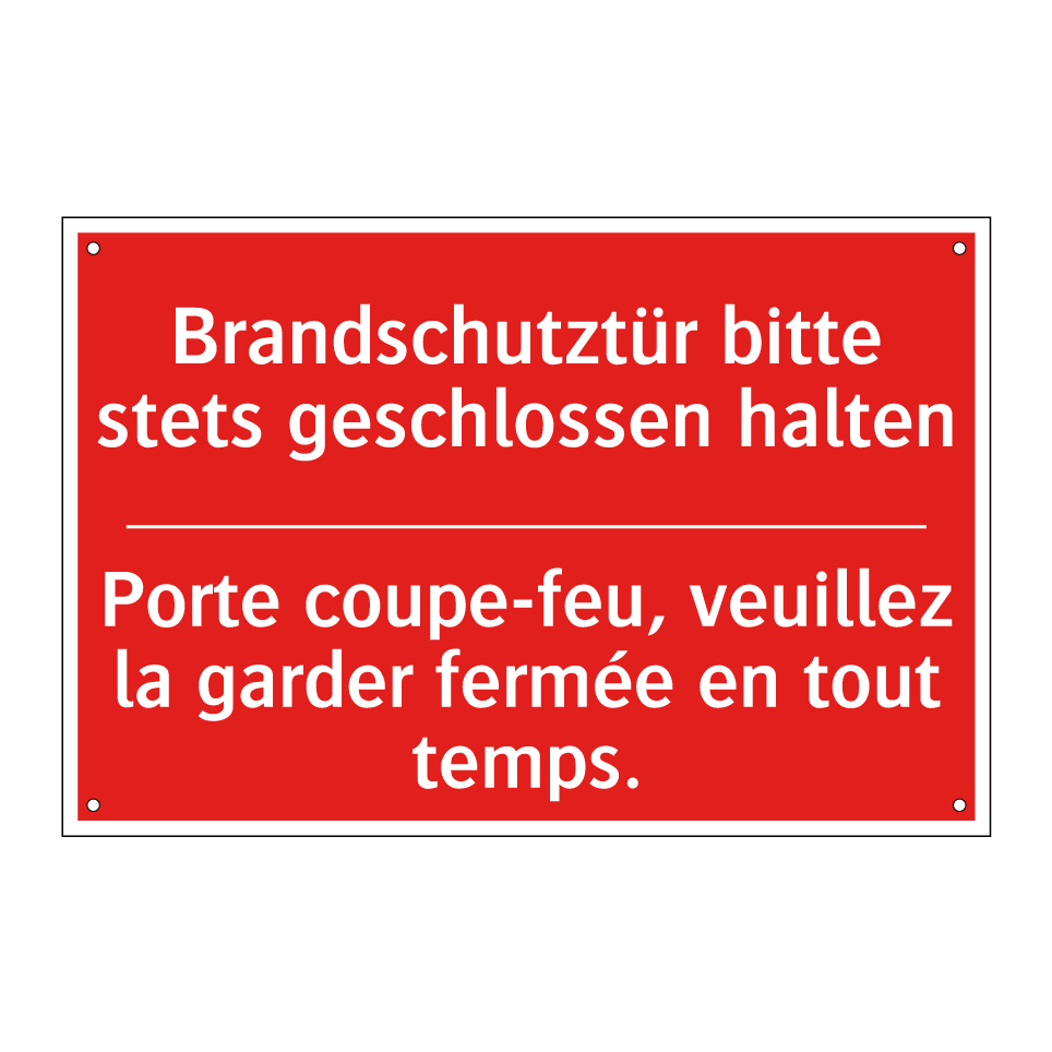 Brandschutztür bitte stets geschlossen /.../ - Porte coupe-feu, veuillez la garder /.../