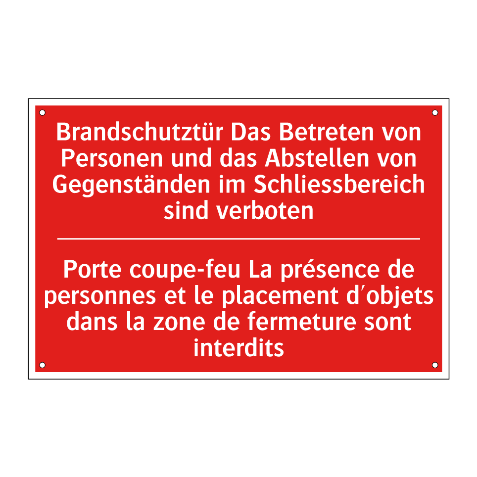 Brandschutztür Das Betreten von /.../ - Porte coupe-feu La présence de /.../