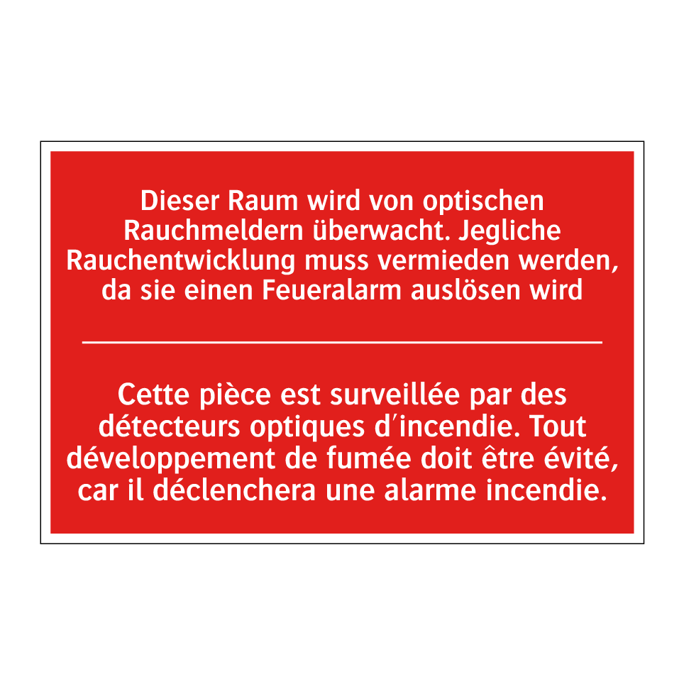 Dieser Raum wird von optischen /.../ - Cette pièce est surveillée par /.../