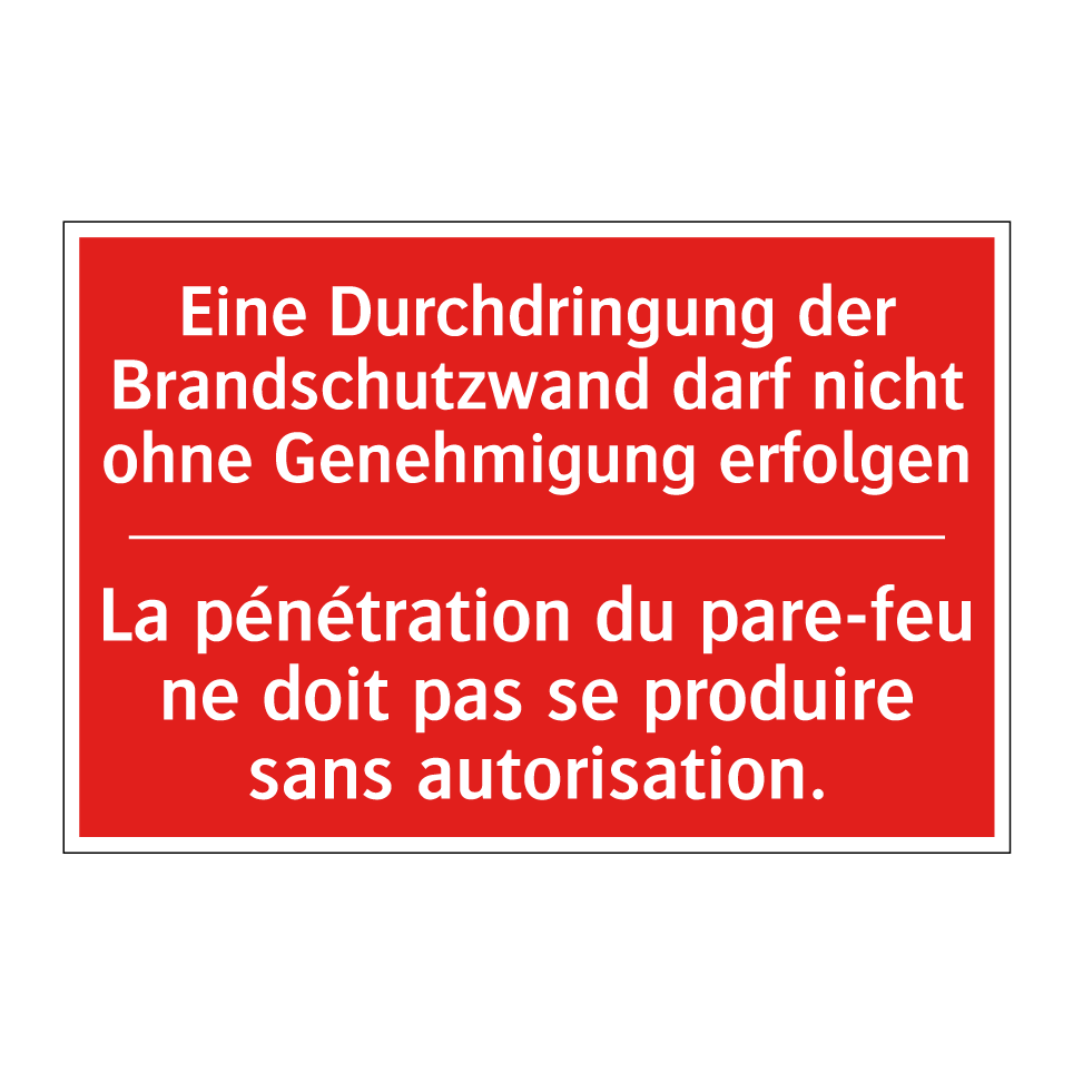 Eine Durchdringung der Brandschutzwand /.../ - La pénétration du pare-feu ne /.../