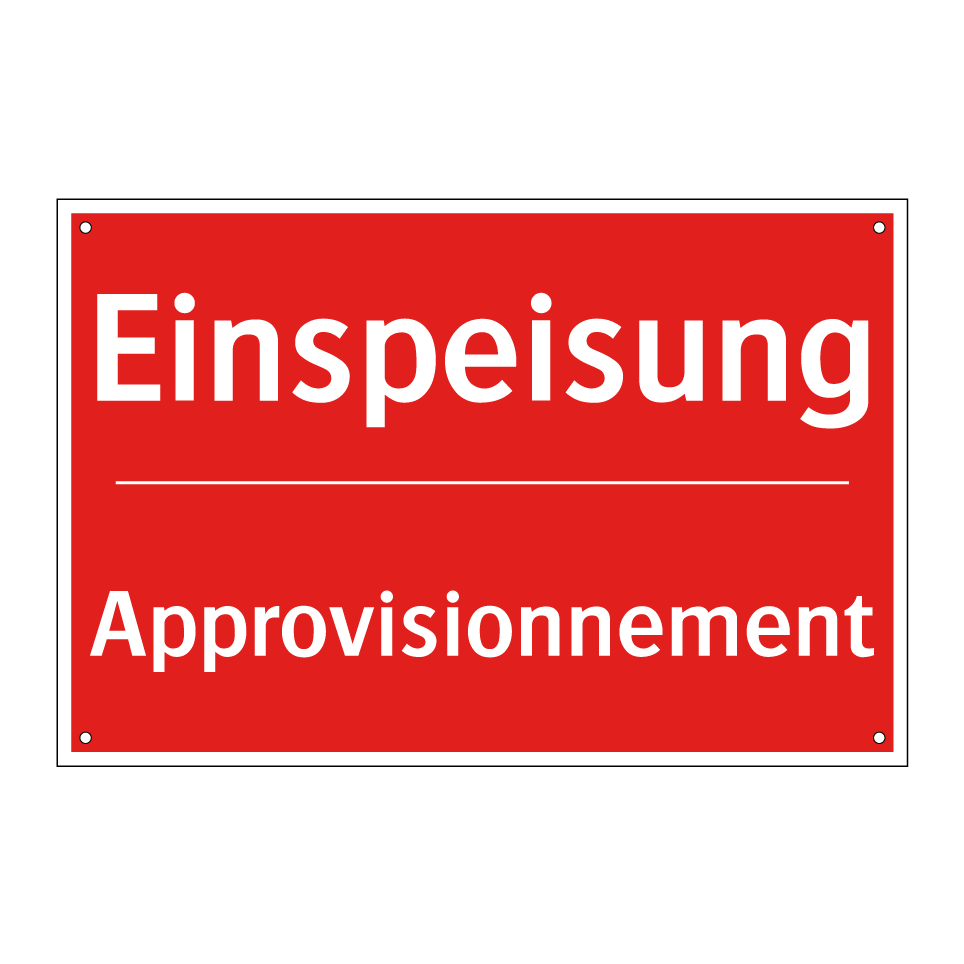 Einspeisung - Approvisionnement