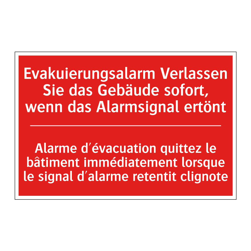 Evakuierungsalarm Verlassen Sie /.../ - Alarme d'évacuation quittez le /.../