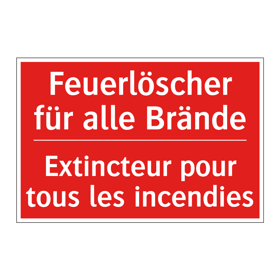 Feuerlöscher für alle Brände - Extincteur pour tous les incendies /.../