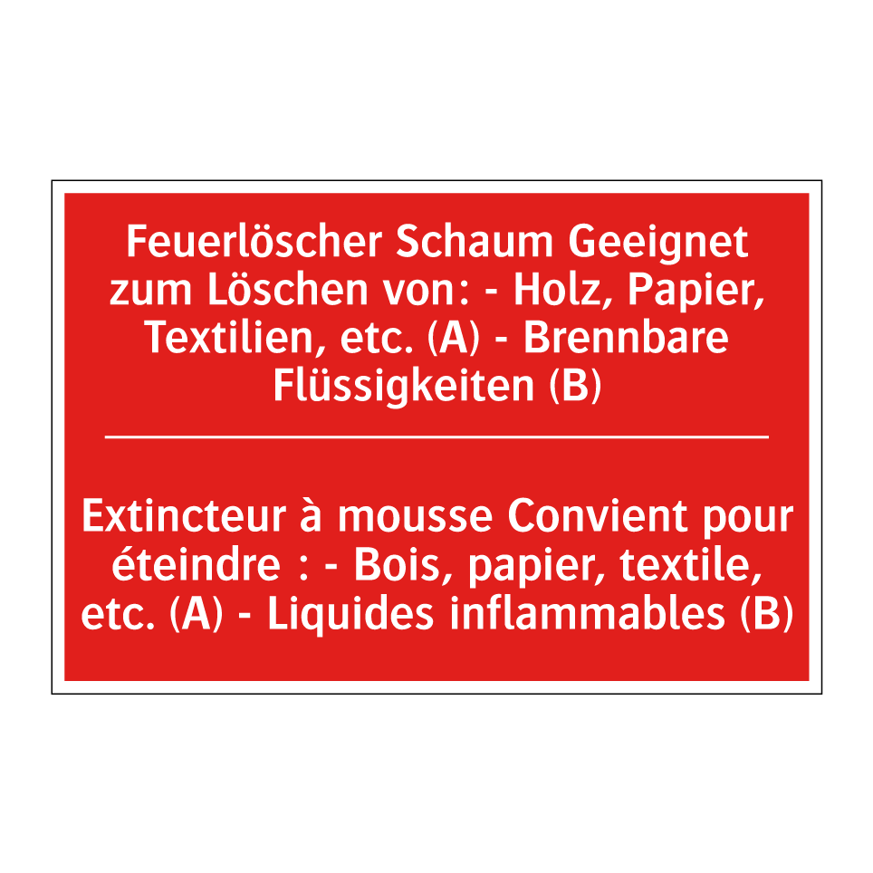 Feuerlöscher Schaum Geeignet zum /.../ - Extincteur à mousse Convient pour /.../