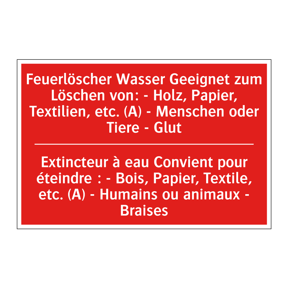 Feuerlöscher Wasser Geeignet zum /.../ - Extincteur à eau Convient pour /.../