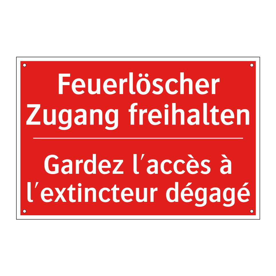 Feuerlöscher Zugang freihalten - Gardez l'accès à l'extincteur /.../