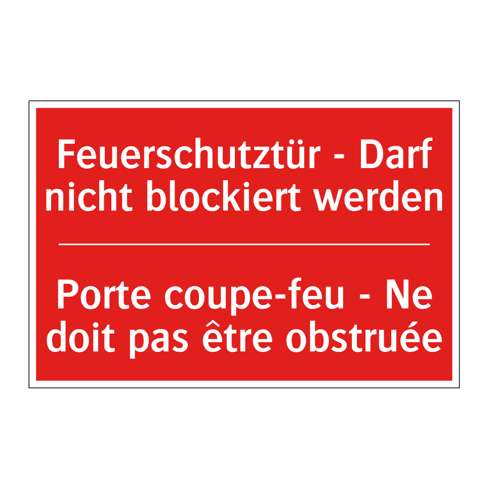 Feuerschutztür - Darf nicht blockiert /.../ - Porte coupe-feu - Ne doit pas /.../