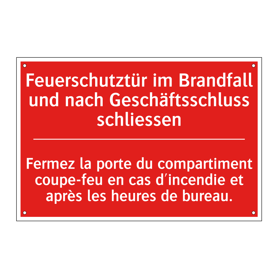 Feuerschutztür im Brandfall und /.../ - Fermez la porte du compartiment /.../
