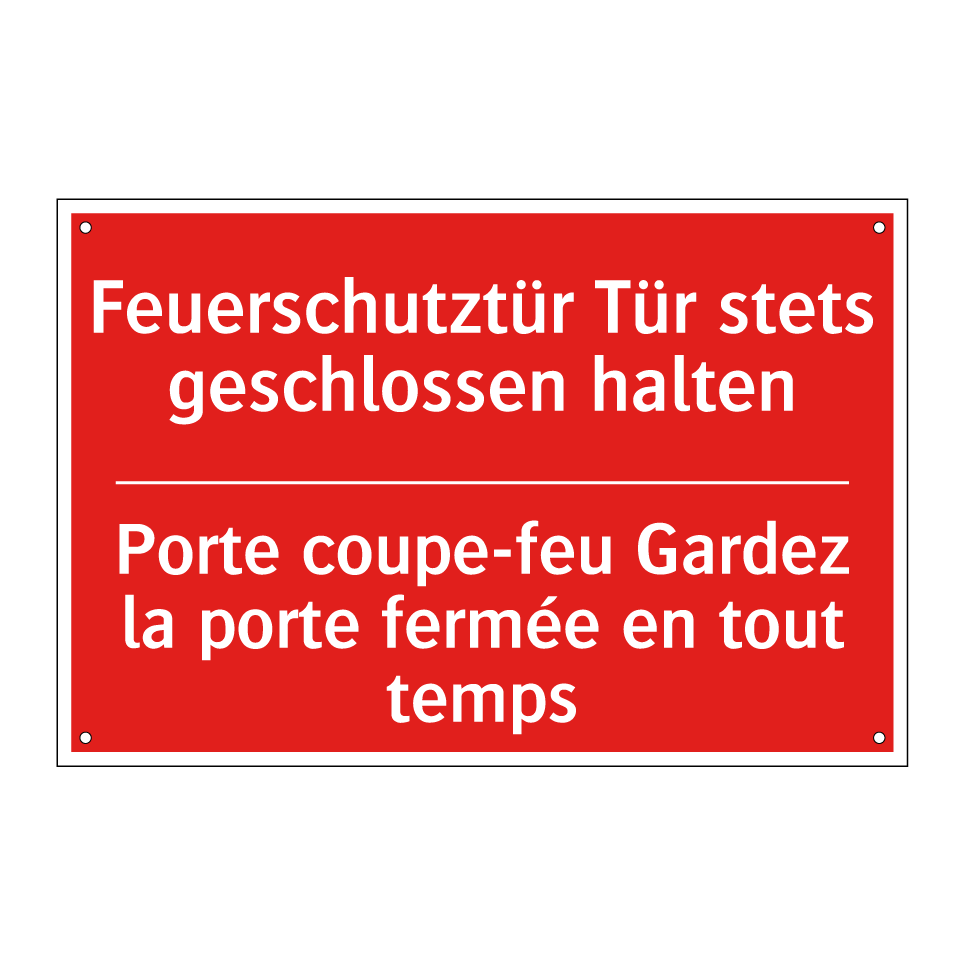 Feuerschutztür Tür stets geschlossen /.../ - Porte coupe-feu Gardez la porte /.../