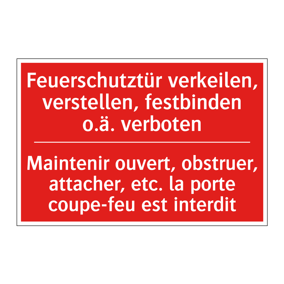 Feuerschutztür verkeilen, verstellen, /.../ - Maintenir ouvert, obstruer, attacher, /.../
