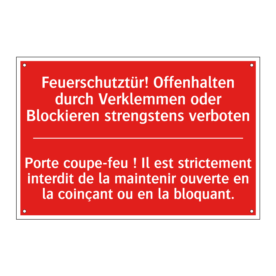 Feuerschutztür! Offenhalten durch /.../ - Porte coupe-feu ! Il est strictement /.../