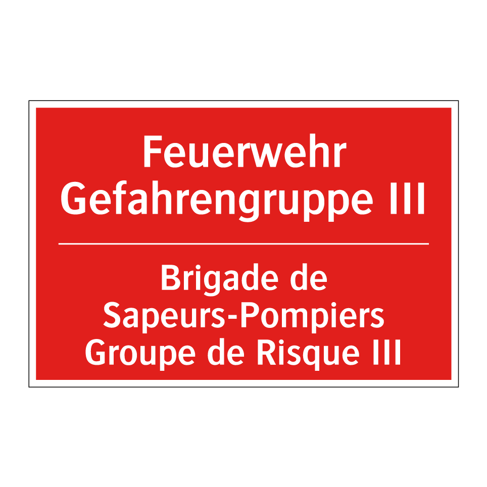 Feuerwehr Gefahrengruppe III - Brigade de Sapeurs-Pompiers Groupe /.../