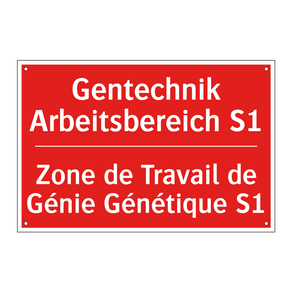 Gentechnik Arbeitsbereich S1 - Zone de Travail de Génie Génétique /.../