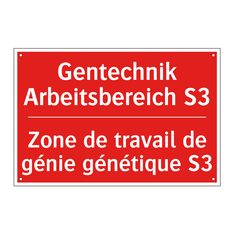 Gentechnik Arbeitsbereich S3 - Zone de travail de génie génétique /.../