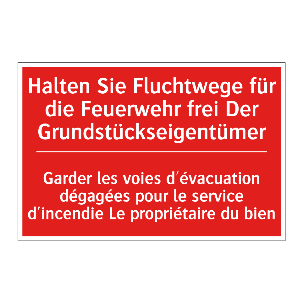 Halten Sie Fluchtwege für die /.../ - Garder les voies d'évacuation /.../