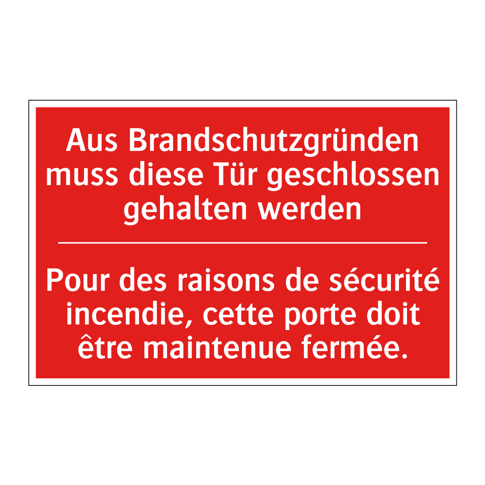 Aus Brandschutzgründen muss diese /.../ - Pour des raisons de sécurité incendie, /.../