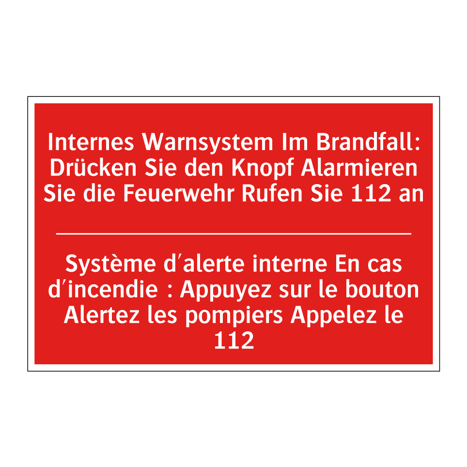 Internes Warnsystem Im Brandfall: /.../ - Système d'alerte interne En cas /.../