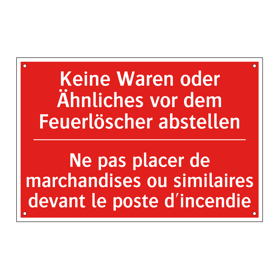 Keine Waren oder Ähnliches vor /.../ - Ne pas placer de marchandises /.../