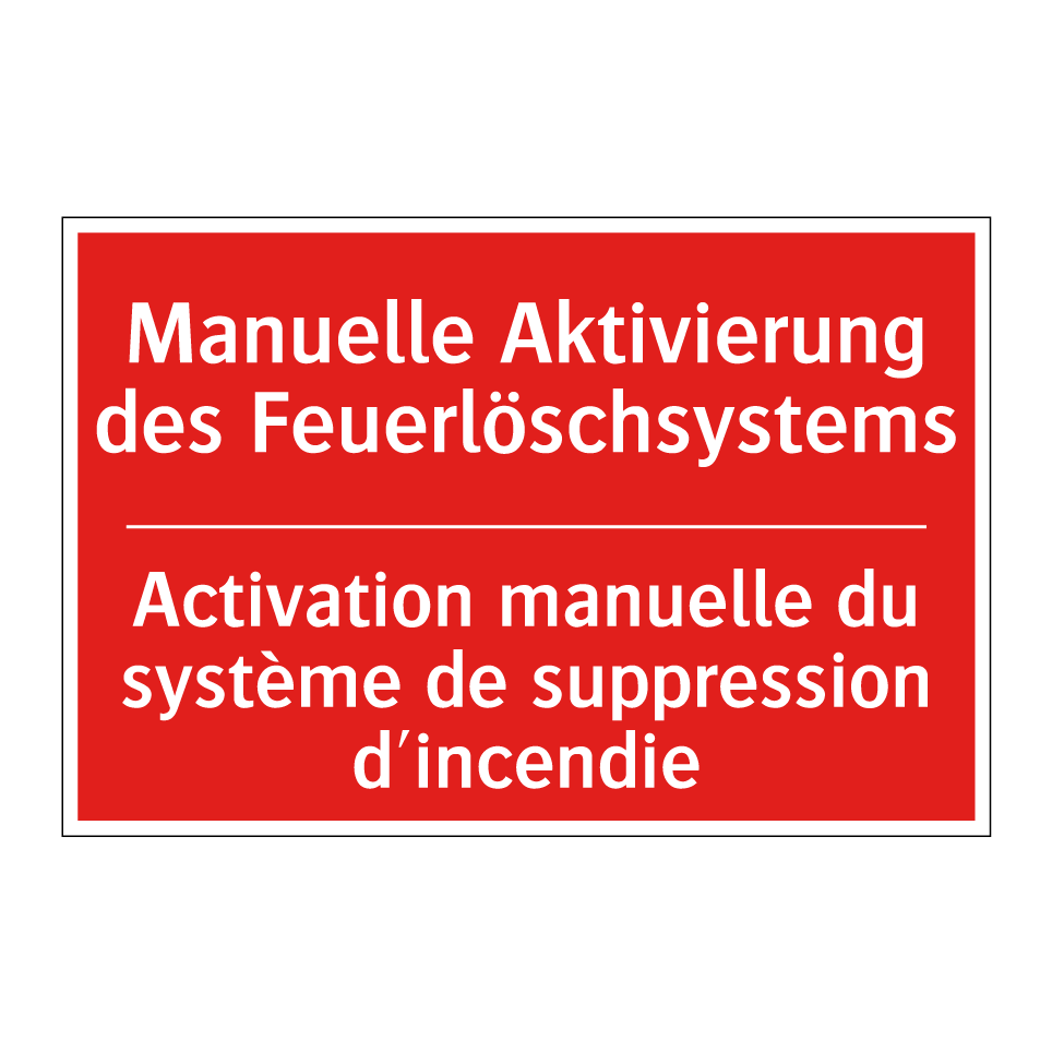 Manuelle Aktivierung des Feuerlöschsystems /.../ - Activation manuelle du système /.../