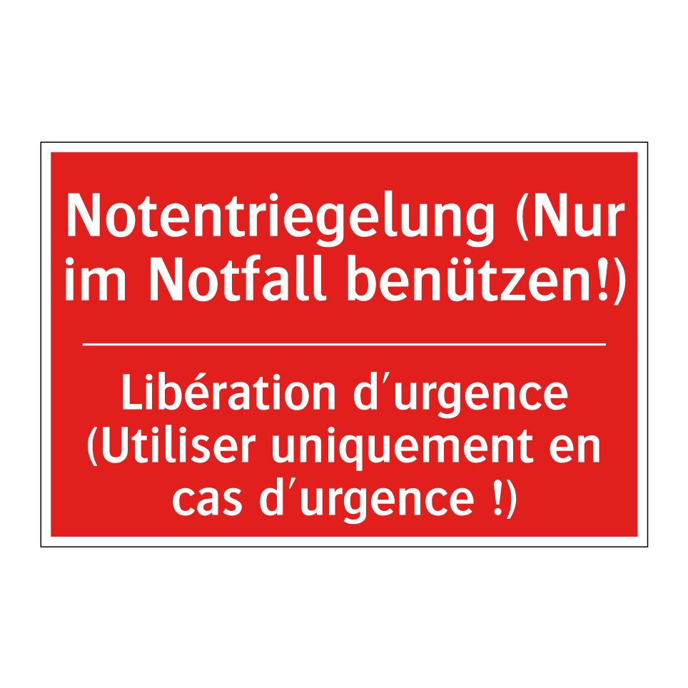 Notentriegelung (Nur im Notfall /.../ - Libération d'urgence (Utiliser /.../
