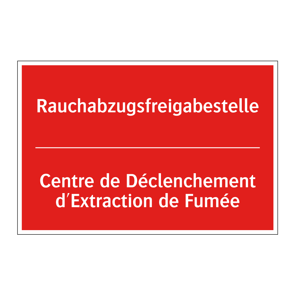 Rauchabzugsfreigabestelle - Centre de Déclenchement d'Extraction /.../