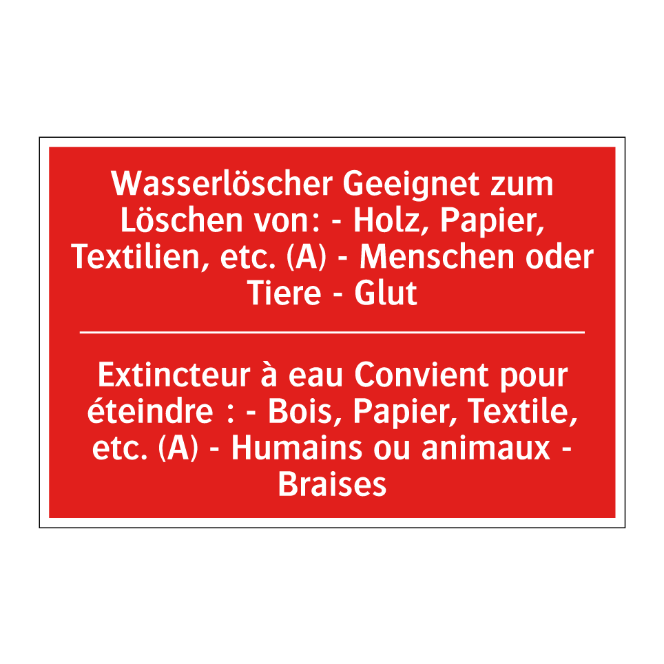 Wasserlöscher Geeignet zum Löschen /.../ - Extincteur à eau Convient pour /.../