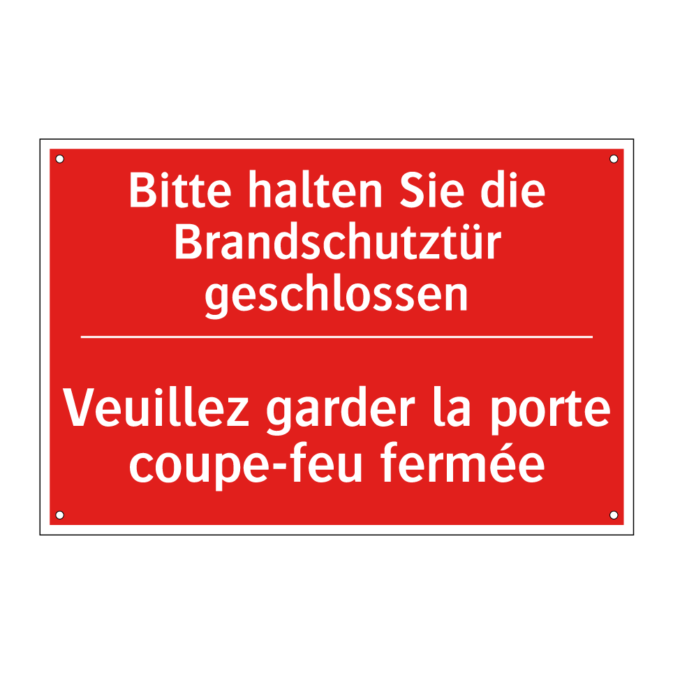 Bitte halten Sie die Brandschutztür /.../ - Veuillez garder la porte coupe-feu /.../
