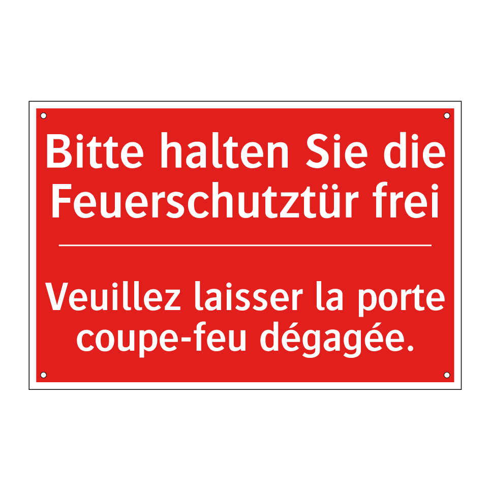 Bitte halten Sie die Feuerschutztür /.../ - Veuillez laisser la porte coupe-feu /.../