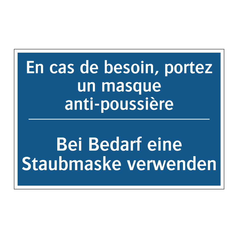 Bei Bedarf eine Staubmaske verwenden /.../ - En cas de besoin, portez un masque /.../
