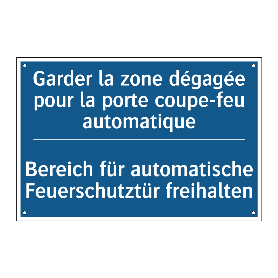 Bereich für automatische Feuerschutztür /.../ - Garder la zone dégagée pour la /.../