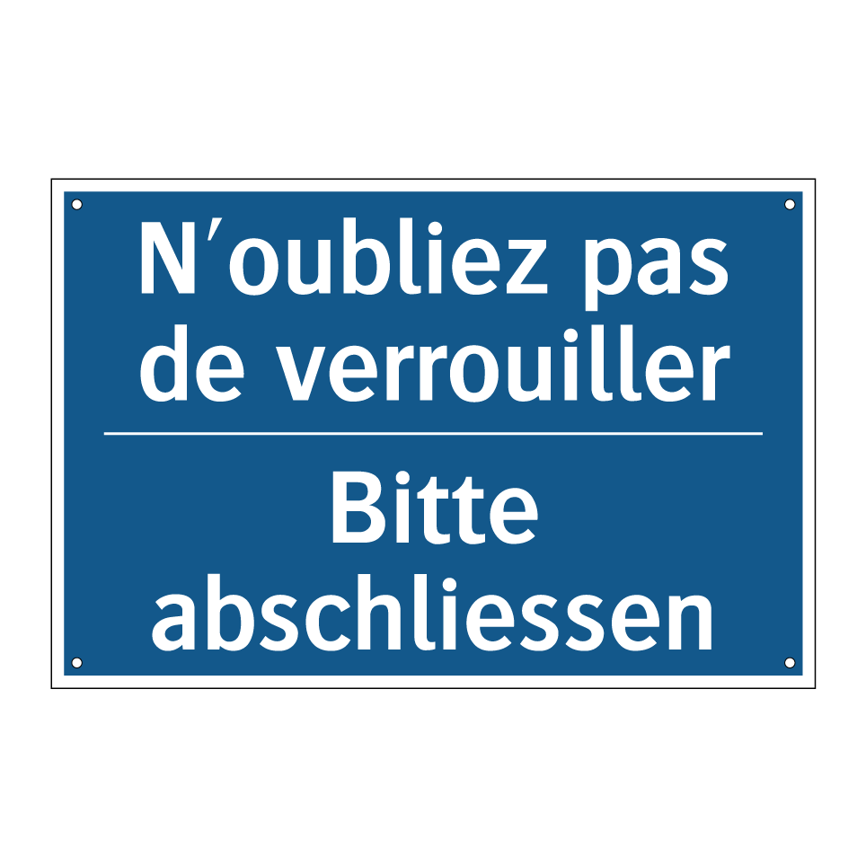 Bitte abschliessen - N'oubliez pas de verrouiller