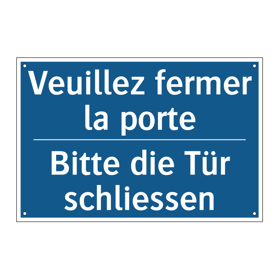 Bitte die Tür schliessen - Veuillez fermer la porte
