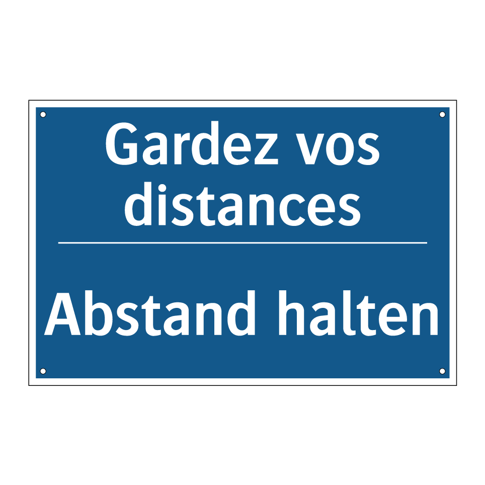 Abstand halten - Gardez vos distances
