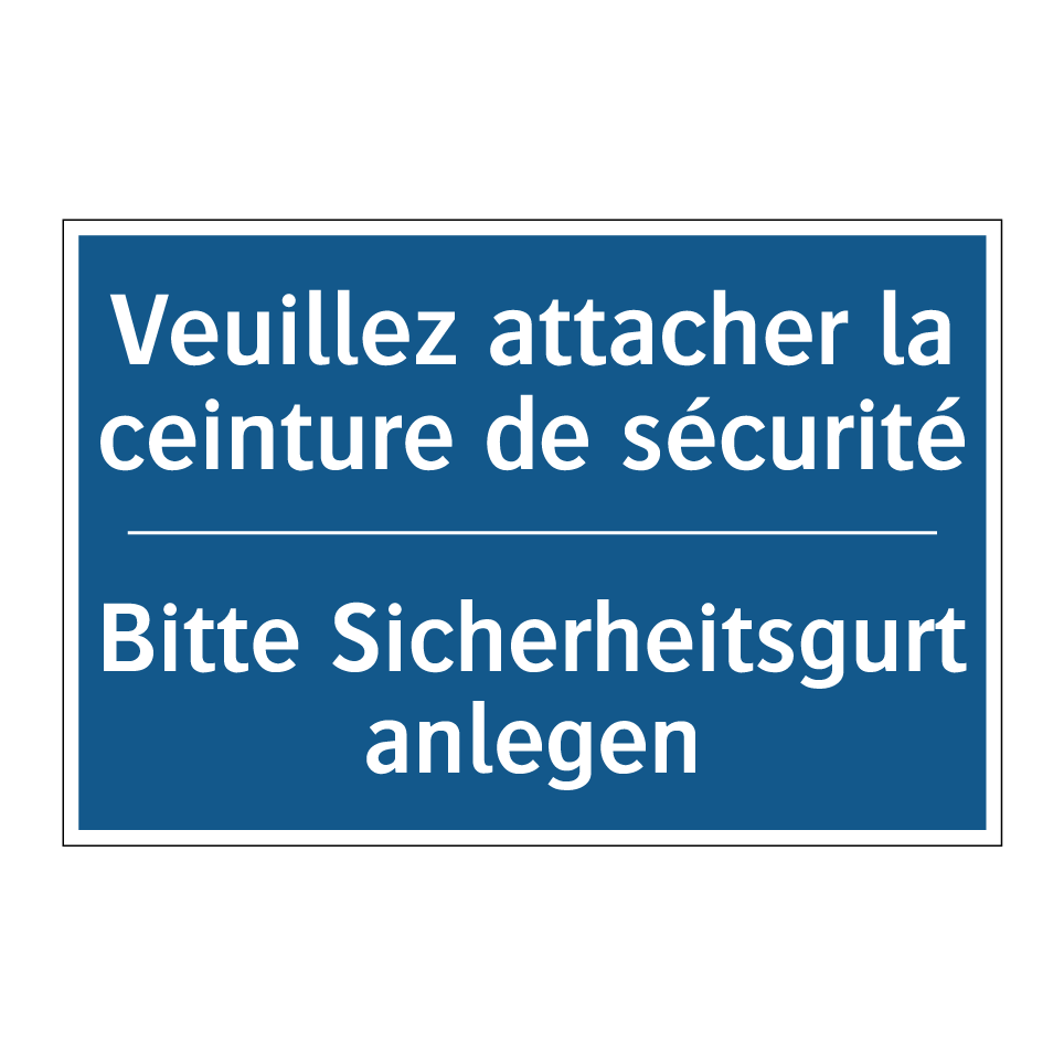 Bitte Sicherheitsgurt anlegen - Veuillez attacher la ceinture /.../