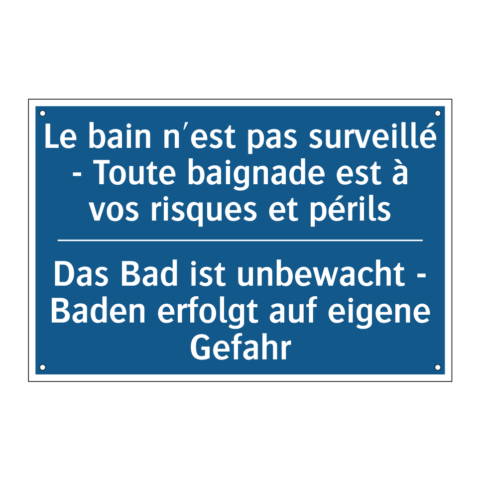 Das Bad ist unbewacht - Baden /.../ - Le bain n'est pas surveillé - /.../