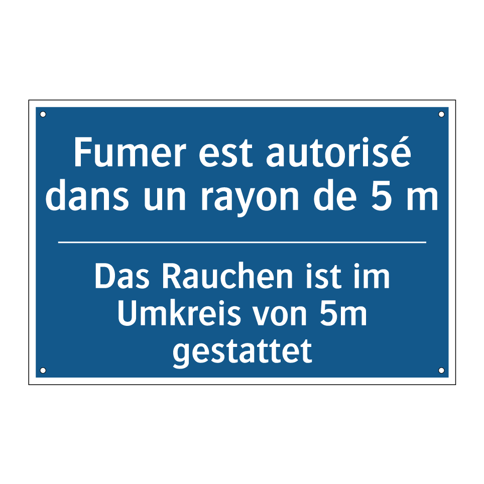 Das Rauchen ist im Umkreis von /.../ - Fumer est autorisé dans un rayon /.../
