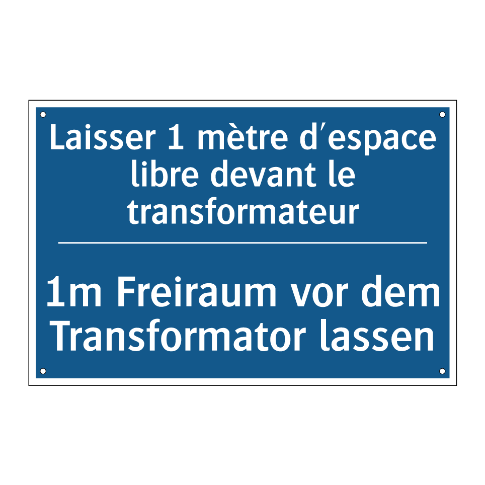 1m Freiraum vor dem Transformator /.../ - Laisser 1 mètre d'espace libre /.../